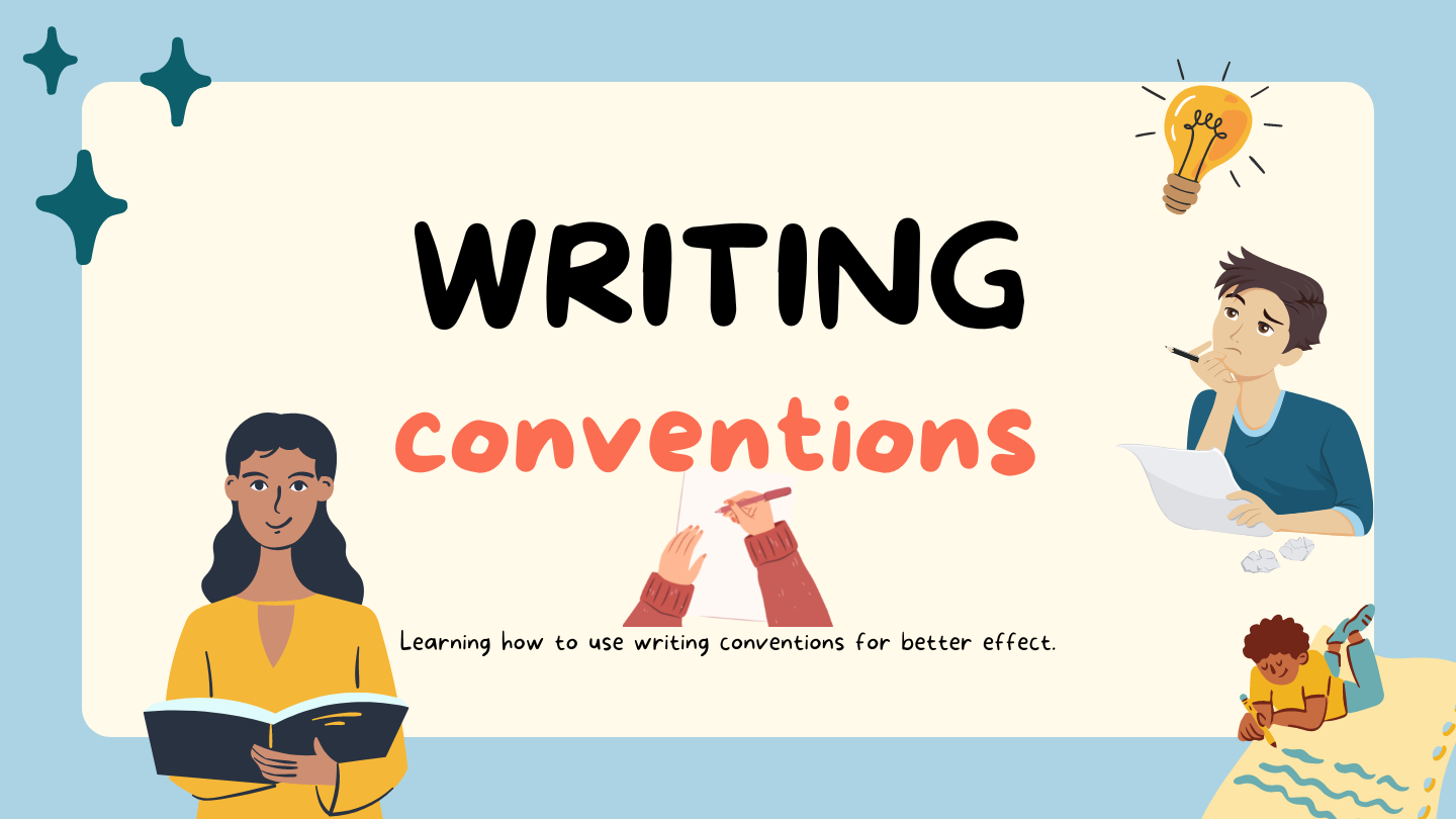 What are conventions in writing?